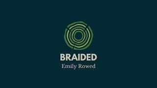 "Braided" - Emily Rowed | Tone Tree Music