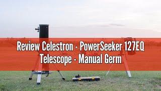 Review Celestron - PowerSeeker 127EQ Telescope - Manual German Equatorial Telescope for Beginners