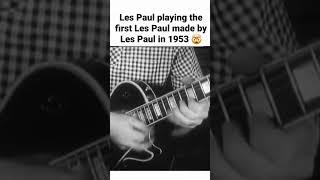 Les Paul playing the first Les Paul made by Les Paul in 1953 #nowdigthis #lespaul #guitars