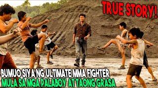 True Story - Hinumog Ng Dating MMA Fighter Ang Mga Palaboy Para Gawing Malulupit Na MMA Fighter