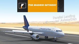 Flash Flight: The Madrid Getaway (Parallel Landing w/ @AviatorDan)