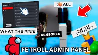 Roblox FE Admin Panel GUI  DESTROY the Server & Troll All  NEW Roblox Scripts (2023 Pastebin)