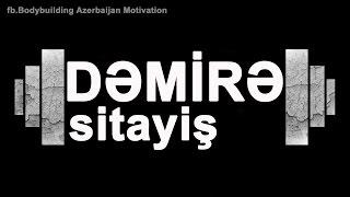 Muscle factory - DƏMİRƏ SİTAYİŞ (motivasiya)