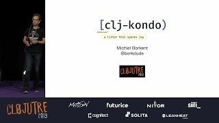 clj-kondo: a linter for Clojure code that sparks joy – Michiel Borkent