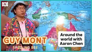 Aaron Chen takes us around the world | Guy Montgomery's Guy Mont Spelling Bee | ABC TV + iview