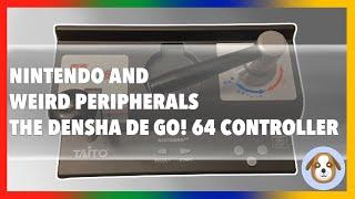 Nintendo And Weird Peripherals - The Densha De Go! 64 Controller