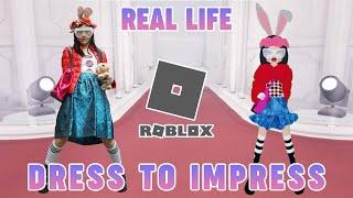 ROBLOX DRESS TO IMPRESS IN REAL LIFE