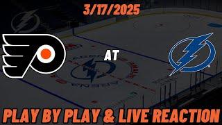 Philadelphia Flyers vs Tampa Bay Lightning Live Reaction | NHL | 3/17/2025 | Flyers vs Lightning