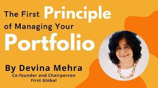 The First Principle of Investing & Managing your Portfolio