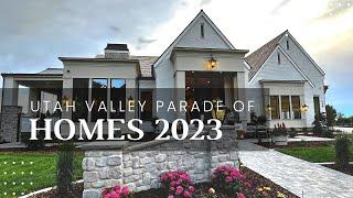 UTAH VALLEY PARADE OF HOMES 2023 - Touring the Utah Valley Parade of Homes 2023