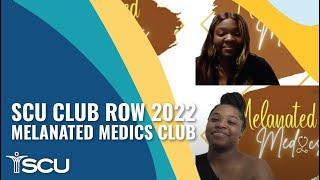 SCU Club Row 2022 Melanated Medics Club Video