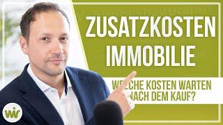 Zusatzkosten Immobilie - Monatliche Ausgaben nach dem Hauskauf (Faustformel) #Baufinanzierung