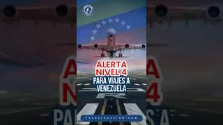 Nivel 4 de alerta para viajes a Venezuela #inmigración #jesusreyeslaw