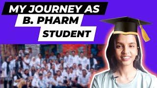 My journey as B. Pharm Student | My Story #pharmacystudent| B. Pharmacy course full detail in hindi