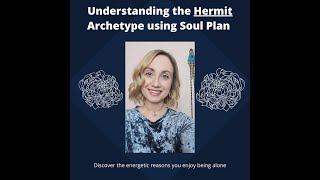 Understanding the Hermit Archetype