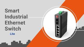 Smart Industrial Ethernet Switch Lite