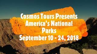 Cosmos Tours:  America’s National Parks