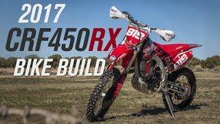 2017 Honda CRF450RX Bike Build