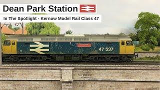 Model Railway Bachmann Class 47 Kernow Exclusive | In The Spotlight | Dean Park 210