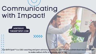 Communicating with Impact Featuring Patrick Donadio