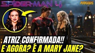 URGENTE!! ATRIZ CONFIRMADA EM HOMEM-ARANHA 4 QUEM ELA VAI SER? MARY JANE OU JEAN GREY?