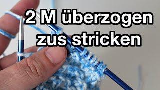 2 Maschen überzogen zusammen stricken