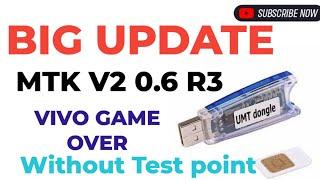 UMT MTK V2 0.6 r3 UPDATE vivo All 2023 mtk mobile 1 click