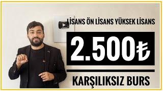 2.500 KARŞILIKSIZ BURS (BURAK ÖZGÜNER BURS BAŞVURUSU NASIL YAPILIR?) BURS VEREN KURUMLAR