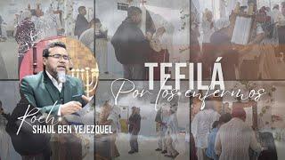 Tefila en ejad2024  | Yesod Olam Beit Yisrael  México.