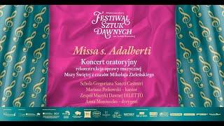 Koncert oratoryjny - Missa s. Adalberti - 27 X 2024 r.