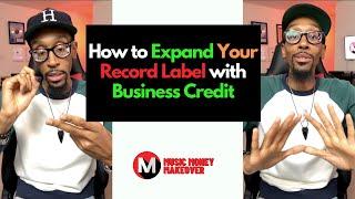 How to Expand Your Record Label with Business Credit