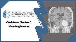 Webinar Series 1: Meningiomas