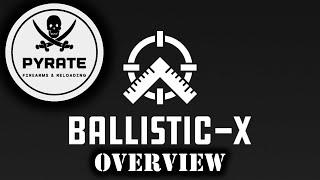 The Best App in the World.... for shooters - Ballistic-X - Overview