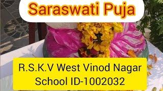 Saraswati Puja Vasant Panchami RSKV West Vinod Nagar