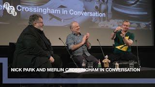 Aardman animation's Nick Park and Merlin Crossingham | BFI in Conversation