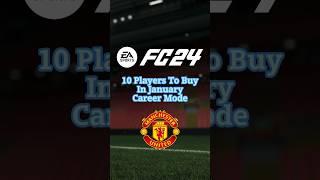 10 Players to Buy In January - Realistic Manchester United Career Mode FC24 #easportsfc24 #manutd