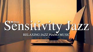  Coffee&Work Jazz  l Relaxing Jazz Piano Music l for study, sleep, relax, focus