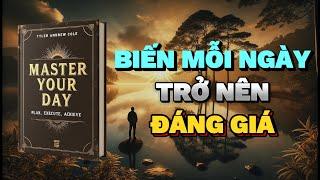 Biến Từng Khoảnh Khắc Trở Nên Đáng Giá Mỗi Ngày | Rise & Thrive | Tóm Tắt Sách