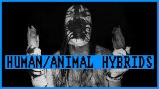 Human/Animal Hybrids - Blurring the Line