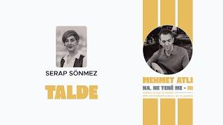 Serap Sönmez - Talde