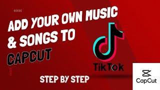 How To Add Music And Songs to Capcut