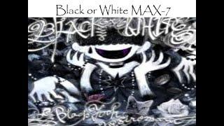 BLACK or WHITE?(A) 4019(MAX-7)(歴代+3)