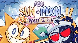 ASK SUN AND MOON - PART 2