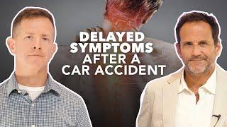 Delayed Symptoms After A Car Accident.