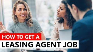 How to Get a Leasing Agent Job