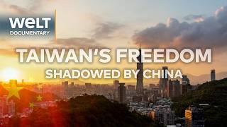 UNDER THE SHADOW OF XI JINPING: Taiwan's Tale of Resilience - Living Free in the Face of Conflict