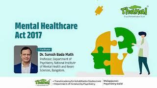 Understanding the Mental Healthcare Act, 2017 | Dr. Suresh Bada Math