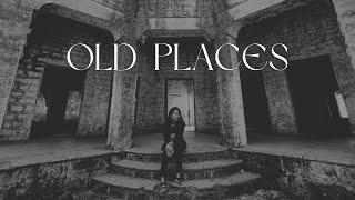 Old Places have Soul.