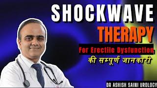 Low Intensity linear Shockwave therapy for ED in Hindi detailed video