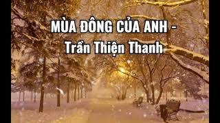 MÙA ĐÔNG CỦA ANH - Trần Thiện Thanh